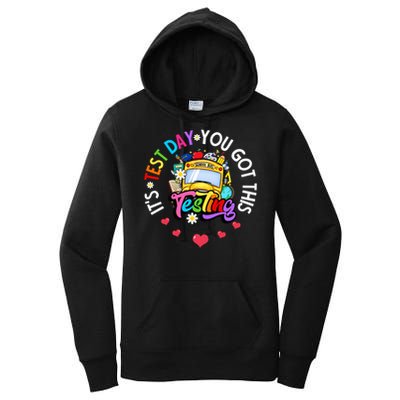 Testing Motivation Student Teacher Its Test Day You Got This Women's Pullover Hoodie