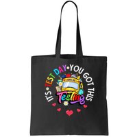 Testing Motivation Student Teacher Its Test Day You Got This Bag
