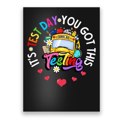 Testing Motivation Student Teacher Its Test Day You Got This Poster