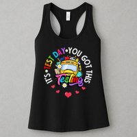 Testing Motivation Student Teacher Its Test Day You Got This Womens Tank Top