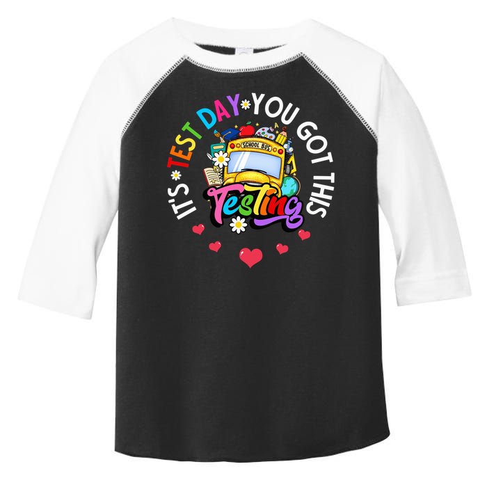 Testing Motivation Student Teacher Its Test Day You Got This Toddler Fine Jersey T-Shirt