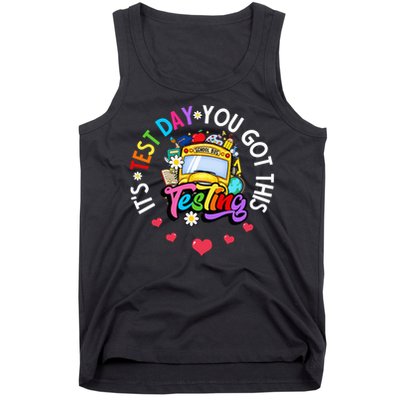 Testing Motivation Student Teacher Its Test Day You Got This Tank Top