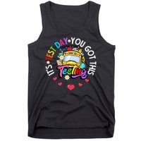 Testing Motivation Student Teacher Its Test Day You Got This Tank Top