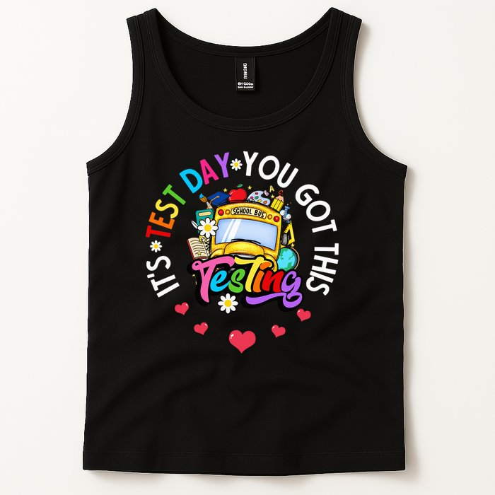 Testing Motivation Student Teacher Its Test Day You Got This Tank Top