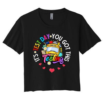 Testing Motivation Student Teacher Its Test Day You Got This Crop Top