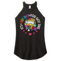 Testing Motivation Student Teacher Its Test Day You Got This Women's Perfect Tri Rocker Tank