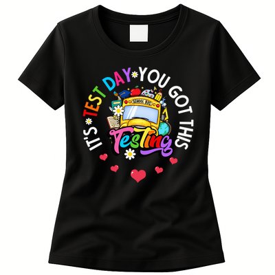 Testing Motivation Student Teacher Its Test Day You Got This Womens T-Shirt