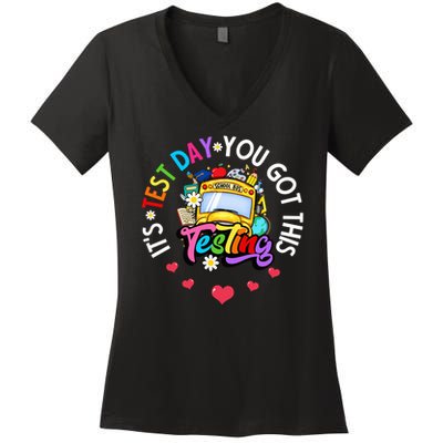 Testing Motivation Student Teacher Its Test Day You Got This Women's V-Neck T-Shirt