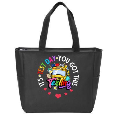 Testing Motivation Student Teacher Its Test Day You Got This Zip Tote Bag