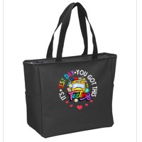 Testing Motivation Student Teacher Its Test Day You Got This Zip Tote Bag