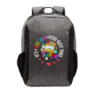 Testing Motivation Student Teacher Its Test Day You Got This Vector Backpack