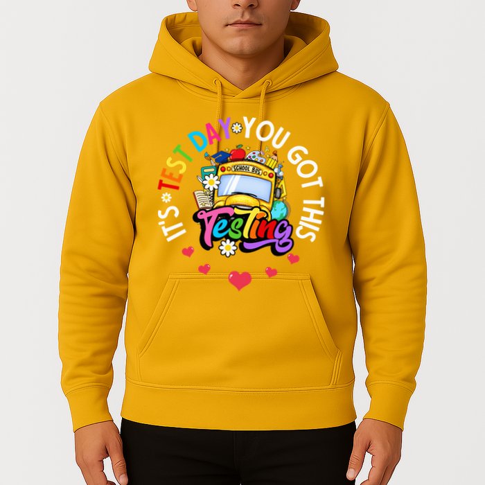 Testing Motivation Student Teacher Its Test Day You Got This Hoodie