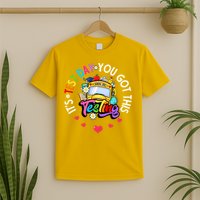 Testing Motivation Student Teacher Its Test Day You Got This T-Shirt