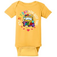 Testing Motivation Student Teacher Its Test Day You Got This Baby Bodysuit