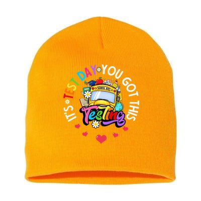 Testing Motivation Student Teacher Its Test Day You Got This Short Acrylic Beanie