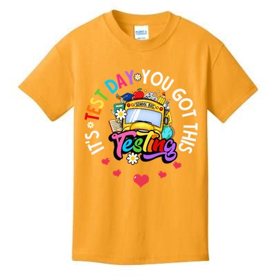 Testing Motivation Student Teacher Its Test Day You Got This Kids T-Shirt