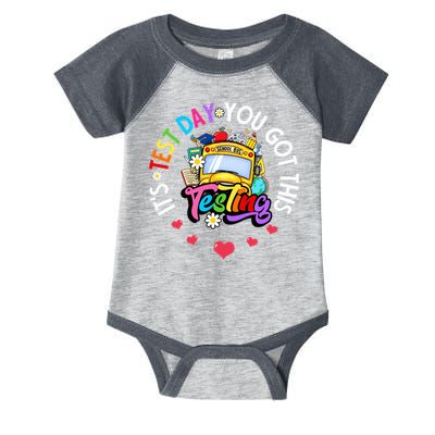 Testing Motivation Student Teacher Its Test Day You Got This Infant Baby Jersey Bodysuit