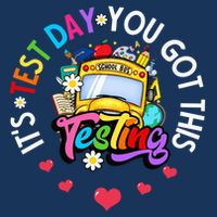 Testing Motivation Student Teacher Its Test Day You Got This Infant Baby Jersey Bodysuit