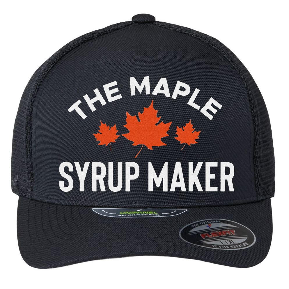 The Maple Syrup Maker Flexfit Unipanel Trucker Cap