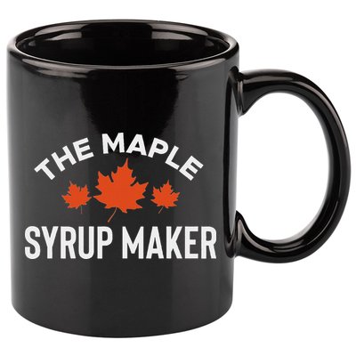 The Maple Syrup Maker 11oz C Handle Ceramic Mug