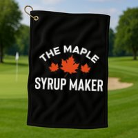 The Maple Syrup Maker Golf Towel