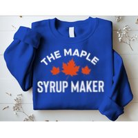 The Maple Syrup Maker Sweatshirt
