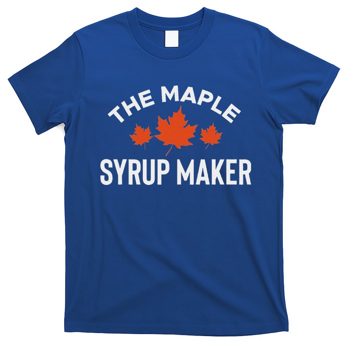 The Maple Syrup Maker T-Shirt