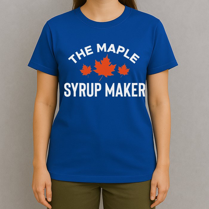 The Maple Syrup Maker T-Shirt