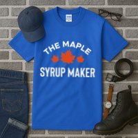 The Maple Syrup Maker Tall T-Shirt