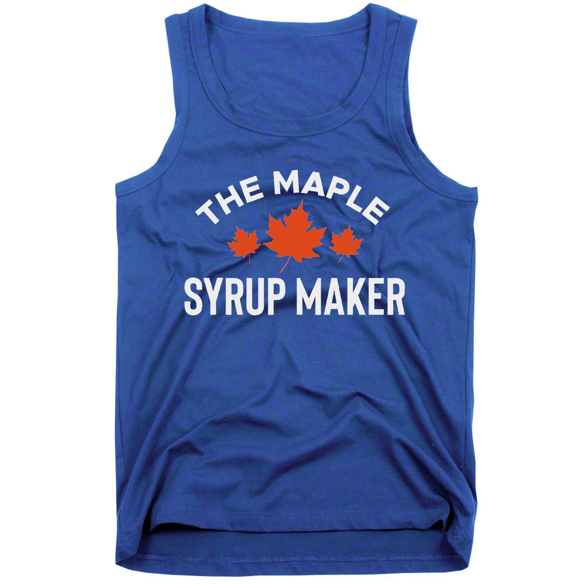 The Maple Syrup Maker Tank Top