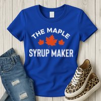 The Maple Syrup Maker Womens T-Shirt