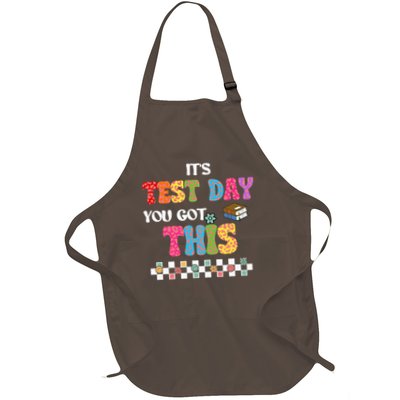 Testing Motivation Student Teacher Its Test Day You Got This Full-Length Apron With Pockets