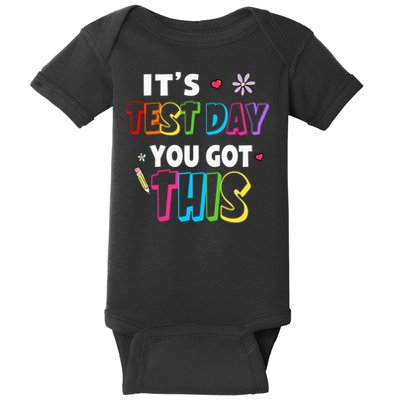 Testing Motivation Student Teacher Its Test Day You Got This Baby Bodysuit