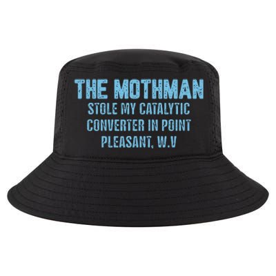 The Mothman Stole My Catalytic Converter In Point Cool Comfort Performance Bucket Hat