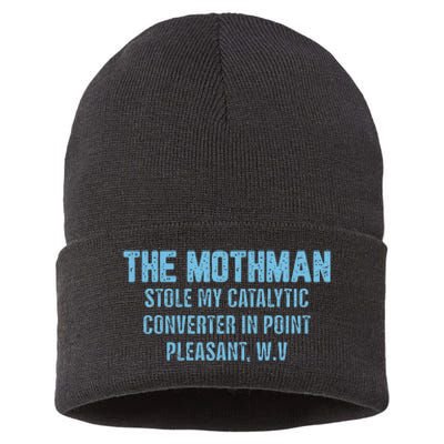 The Mothman Stole My Catalytic Converter In Point Sustainable Knit Beanie