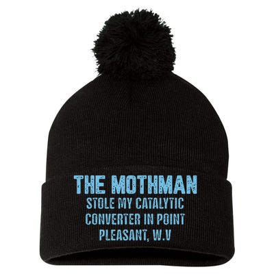 The Mothman Stole My Catalytic Converter In Point Pom Pom 12in Knit Beanie