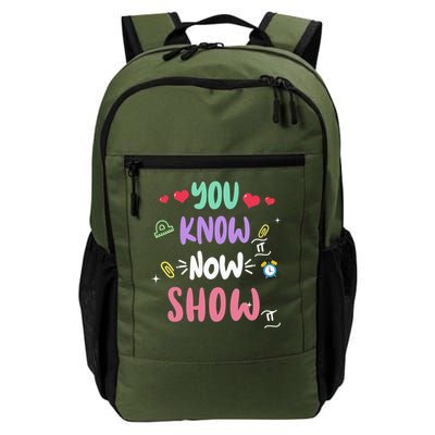Testing Motivation Student Teacher You Know It Now Show It Daily Commute Backpack