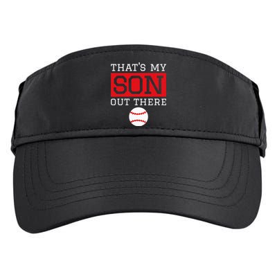 ThatS My Son Out There Baseball Gift For Mom Dad Baseball Adult Drive Performance Visor