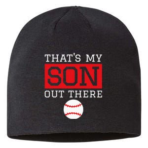 ThatS My Son Out There Baseball Gift For Mom Dad Baseball Sustainable Beanie