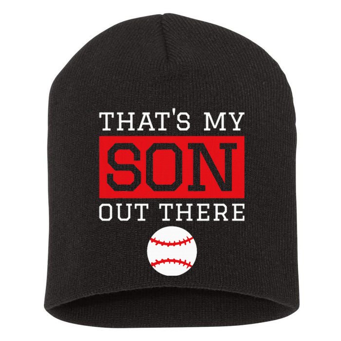 ThatS My Son Out There Baseball Gift For Mom Dad Baseball Short Acrylic Beanie