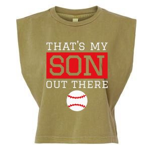 ThatS My Son Out There Baseball Gift For Mom Dad Baseball Garment-Dyed Women's Muscle Tee