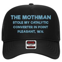 The Mothman Stole My Catalytic Converter In Point Pleasant Hat