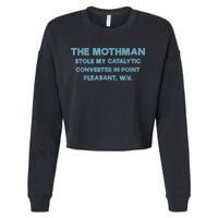 The Mothman Stole My Catalytic Converter In Point Pleasant Cropped Pullover Crew