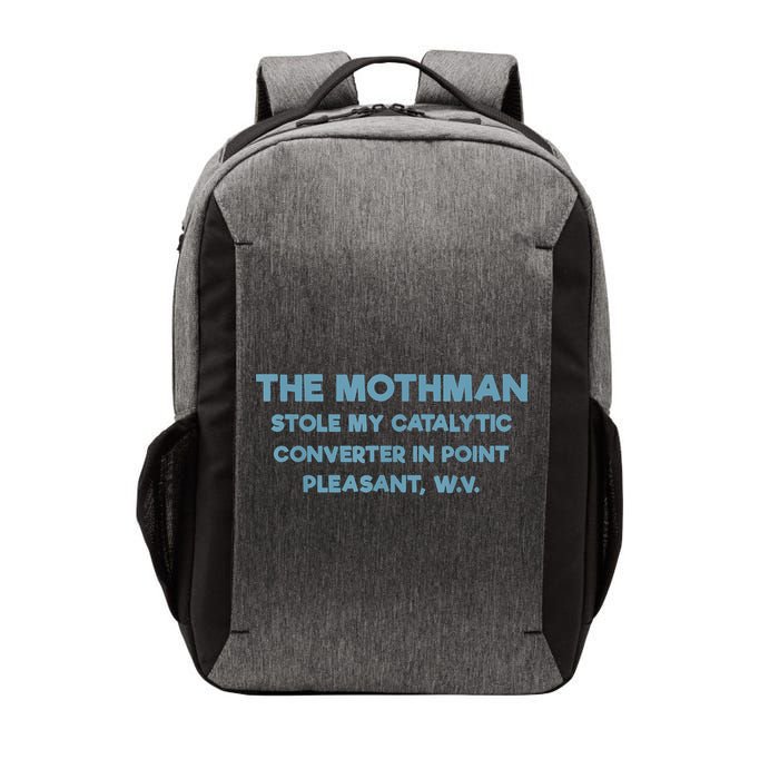 The Mothman Stole My Catalytic Converter In Point Pleasant Vector Backpack