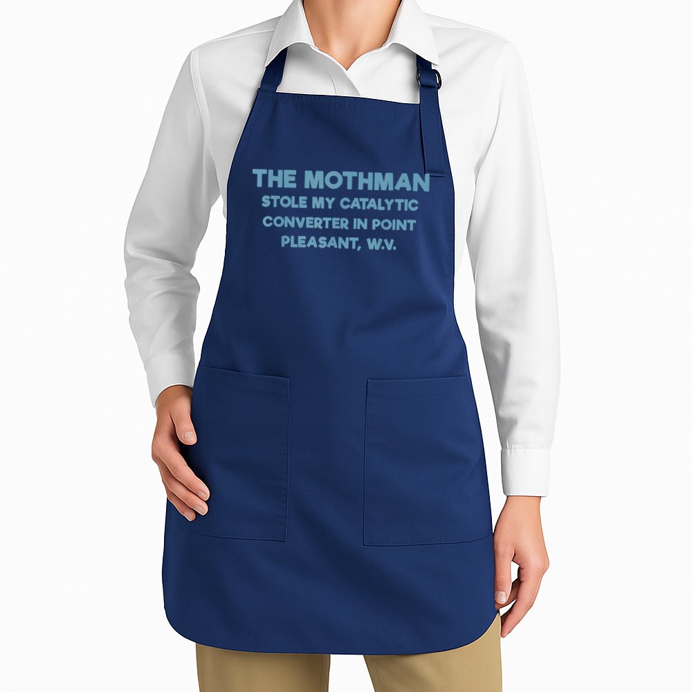 The Mothman Stole My Catalytic Converter In Point Pleasant Apron