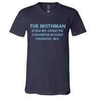 The Mothman Stole My Catalytic Converter In Point Pleasant V-Neck T-Shirt