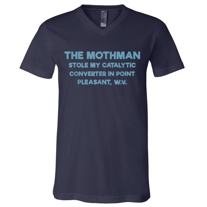 The Mothman Stole My Catalytic Converter In Point Pleasant V-Neck T-Shirt