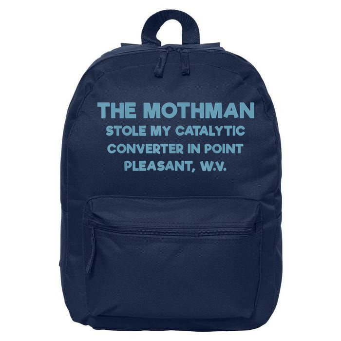 The Mothman Stole My Catalytic Converter In Point Pleasant 16 in Basic Backpack