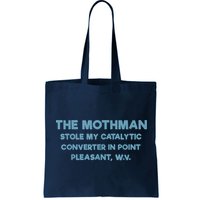 The Mothman Stole My Catalytic Converter In Point Pleasant Bag