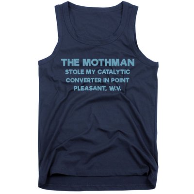 The Mothman Stole My Catalytic Converter In Point Pleasant Tank Top
